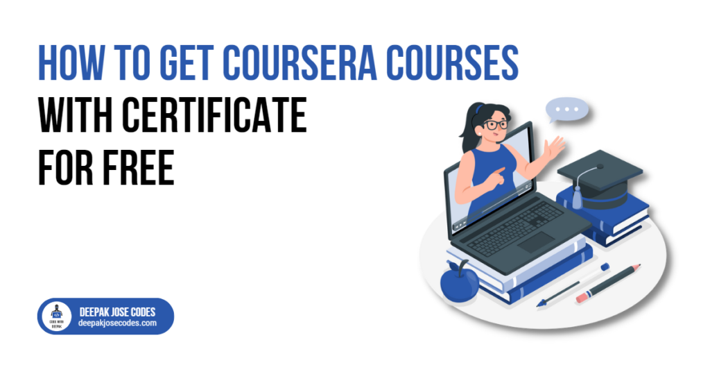 How To Get Coursera Courses With Certificate For Free