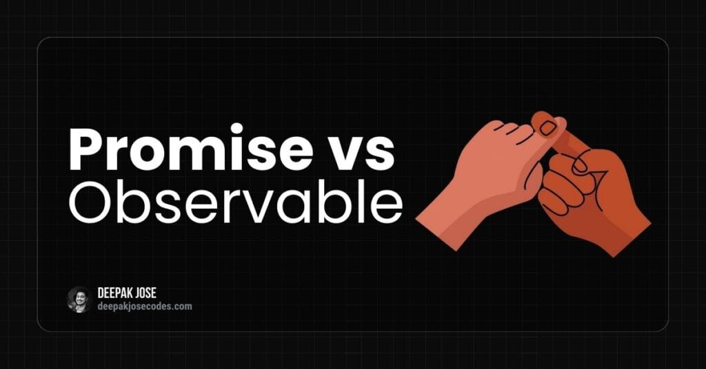 Promise vs Observable
