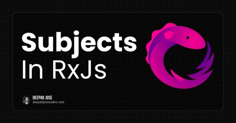 Subjects In RxJs